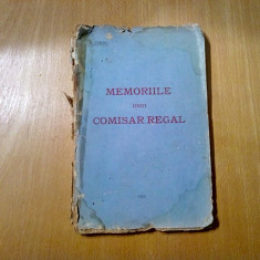 MEMORIILE UNUI COMISAR REGAL - V. Chiru (autograf) - Braila, 1920, 128 p.