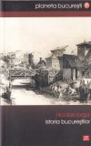Nicolae Iorga - Istoria Bucurestilor