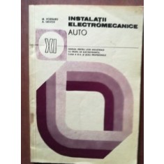 Instalatii electromecanice auto manual pentru clasa a XI-a- M. Poenaru, A. Leiutiu