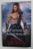 STAPANUL NEGURILOR de PAULA QUINN , 2020