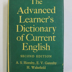 THE ADVANCED DICTIONARY OF CURRENT ENGLISH by A.S. HORNBY ...H. WAKEFIELD , 1963