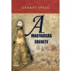 A magyarság eredete - Endrey Antal