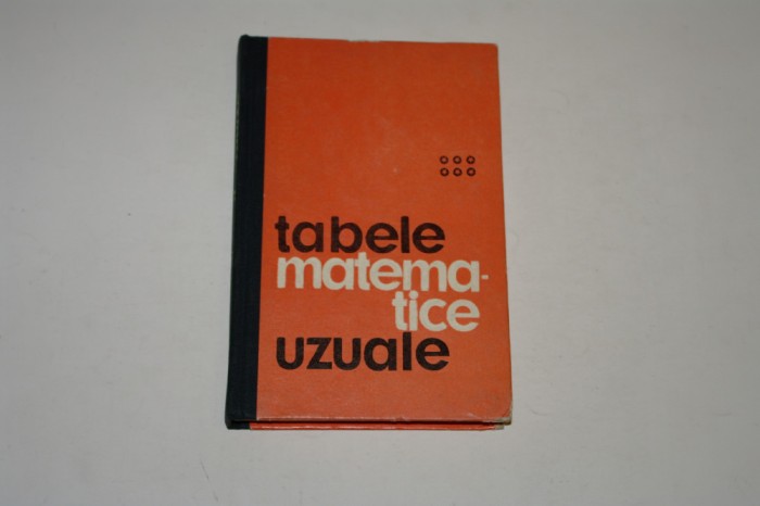 Tabele matematice uzuale - Rogai - Teodorescu