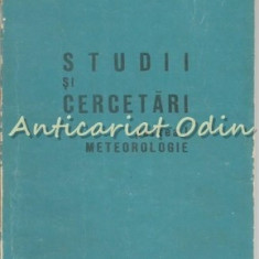 Studii Si Cercetari. Meteorologie - 1978 Partea I - Tiraj: 300 Exemplare