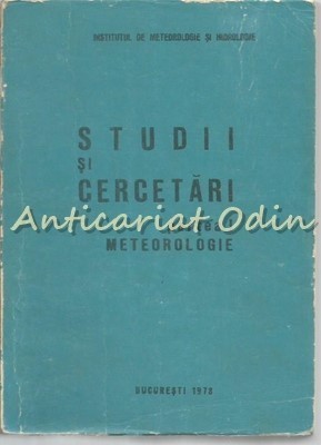 Studii Si Cercetari. Meteorologie - 1978 Partea I - Tiraj: 300 Exemplare