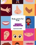 Body Parts for Kids: Nhengo Dzemuviri: A Shona and English language workbook