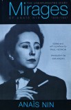 Cumpara ieftin Mirages: The Unexpurgated Diary of Anais Nin, 1939-1947 - 2013 - Anais Nin (BH72)