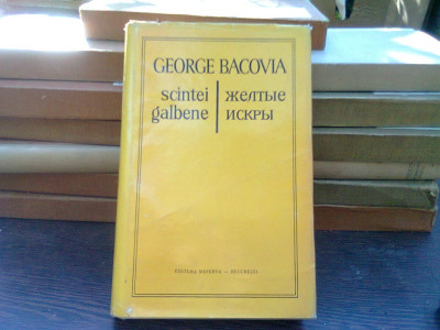 Scintei galbene - George Bacovia, editie bilingva foto