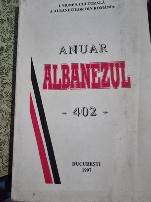 Anuar Albanezul 402, supliment al revistei Albanezul, redactor fondator GELCU MAKSUTOVICI , 1997 foto