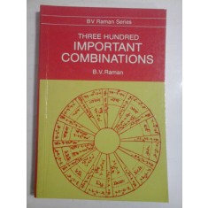 THREE HUNDRED IMPORTANT COMBINATIONS - B. V. RAMAN