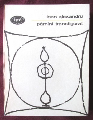 &amp;quot;PAMINT [PAMANT] TRANSFIGURAT&amp;quot;, Ioan Alexandru, 1982. BPT Nr. 1124 foto