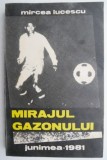 Mirajul gazonului &ndash; Mircea Lucescu