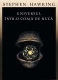 Universul intr-o coaja de nuca, Stephen Hawking, carte Hardcover Humanitas