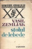 Stolul de lebede - Vasil Zemliak