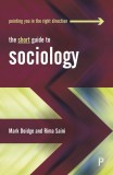Short Guide to Sociology | Mark Doidge, Rima Saini, 2020