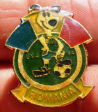 I.864 INSIGNA PIN ROMANIA USA 94 CAMPIONATUL MONDIAL DE FOTBAL 1994 MASCOTA, Romania de la 1950