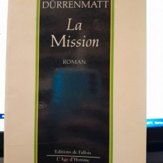 La Mission - Friedrich Durrenmatt