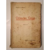 Octavian C. Tăslăuanu - Octavian Goga - amintiri și contribuții la istoricul revistei Luceafărul (1939) (vezi descriere)