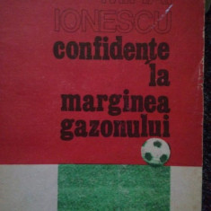 Mihai Ionescu - Confidente la marginea gazonului (1988)