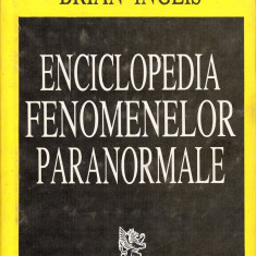Brian Inglis - Enciclopedia fenomenelor paranormale