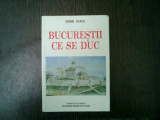 Bucurestii ce se duc - Henri Stahl