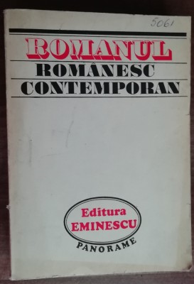 myh 50s - Romanul romanesc contemporan - 1944 - 1974 - ed 1974 foto