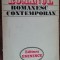 myh 50s - Romanul romanesc contemporan - 1944 - 1974 - ed 1974
