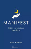 Manifest. Treci la nivelul urmator - Bookzone