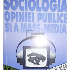 Aurelian Bondrea - Sociologia opiniei publice și a mass-media (editia 1997)