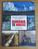 Romania, te iubesc! - Alex Dima, Paul Angelescu, Cosmin Savu, Paula Herlo, 2018, Humanitas