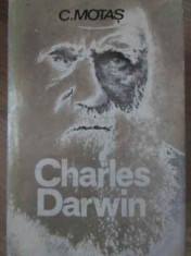 CHARLES DARWIN VIATA SI OPERA - C. MOTAS foto