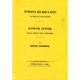 Jurista &eacute;s kisl&aacute;ny v&iacute;gj&aacute;t&eacute;k n&eacute;gy felvon&aacute;sban - K&oacute;bor Istok &eacute;nekes boh&oacute;zat n&eacute;gy szakaszban - Be&ouml;thy Zsigmond sz&iacute;nművei II. - Be&ouml;thy Zsigmond