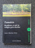 ZAMOLXIS. REALITATE SI MIT IN RELIGIA GETO - Grec