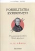 Posibilitatea experientei - Ilie Parvu