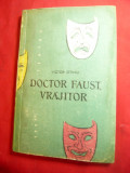 V.Eftimiu - Doctor Faust vrajitor 1957 -Ed. ESPLA ,121 pag
