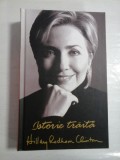 Cumpara ieftin ISTORIE TRAITA - HILLARY RODHAM CLINTON