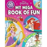 Disney Princess&gt; My Mega Book of Fun