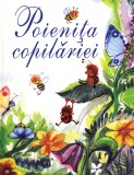 Poienița copilăriei - Ala Bujor, Vadim Rusu - Carte Educativă pentru Copii, Literatura Rom&acirc;nă, Editura Epigraf 2017