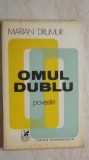 Marian Drumur - Omul dublu, povestiri, 1980