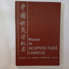 MANUAL DE ACUPUNCTURA CHINEZA.EDITURA MEDICALA.1982 Z1.