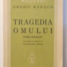 TRAGEDIA OMULUI , POEM DRAMATIC de EMERIC MADACH , 1934