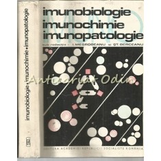 Imunobiologie. Imunochimie. Imunopatologie - I. Mesrobeanu - Tiraj: 4400 Exp.