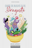 Carte de bucate și de dragoste - Paperback brosat - Sz&eacute;kely Ervin - Ratio et Revelatio, 2020