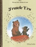 Cumpara ieftin Fratele Urs, Hachette, Disney Povesti de Aur, Coperta Cartonata, Povestire, Limba Romana, Stare Buna