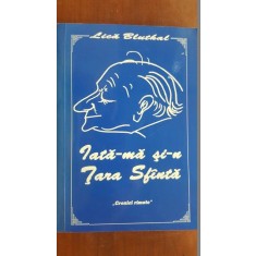 Iata-ma si-n Tara Sfinta- Lica Bluthal