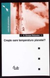 Carte Creste oare temperatura planetei? S. George Philander Ecologie Clima Incalzire Globala Brosata 2001 Curtea Veche