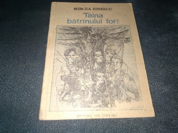 MIRCEA IONESCU - TAINA BATRANULUI FORT