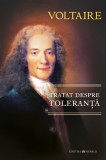 Tratat despre toleranta - Voltaire - Herald