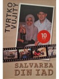 Tvrtko Vujity - Salvarea din iad (Editia: 2011)