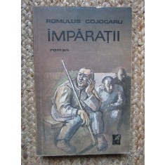ROMULUS COJOCARU - IMPARATII